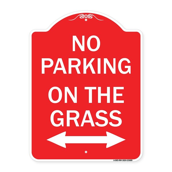 Signmission No Parking on Grass W/ Bidirectional Arrow, Red & White Aluminum Sign, 18" x 24", RW-1824-23689 A-DES-RW-1824-23689 - main